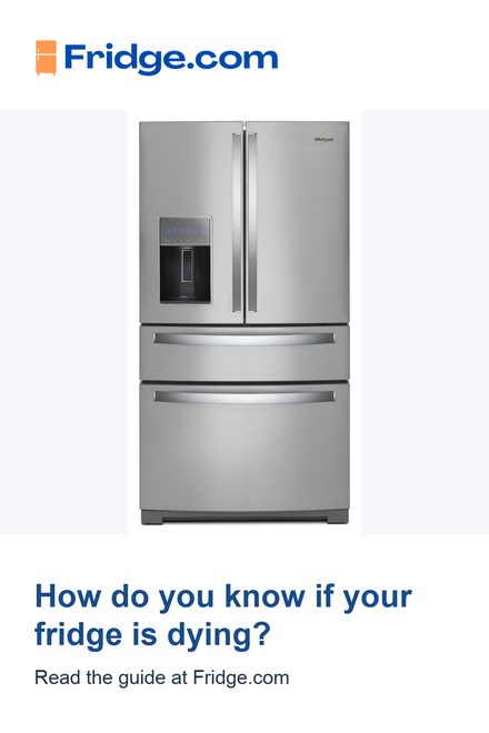 How do you know if your fridge is dying — a Fridge.com pin